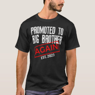 Promoted To Big Brother Again Est 2023 Big Bro 202 T-Shirt