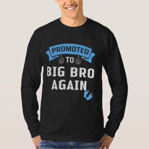 Promoted To Big Brother Again Funny Big Bro Again T-Shirt