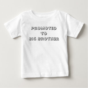 Promoted to big brother baby T-Shirt