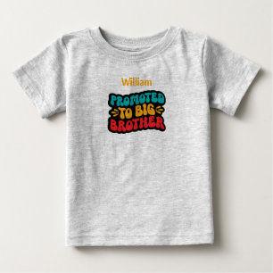 Promoted to BIG Brother. Editable name Baby T-Shirt