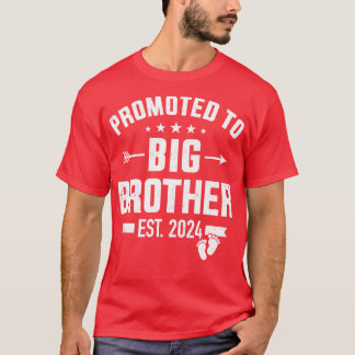 Promoted to big brother est 2024 for pregnancy or T-Shirt