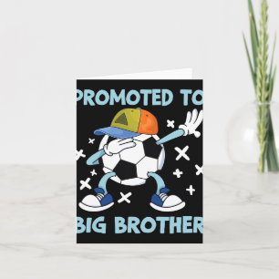Promoted To Big Brother Soccer Design  Card