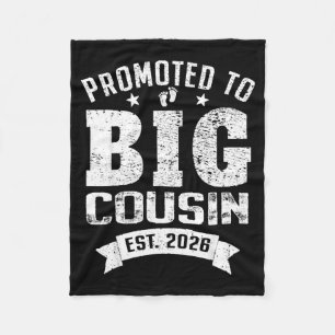 Promoted To Big Cousin 2026 Cool Cousin Baby Annou Fleece Blanket