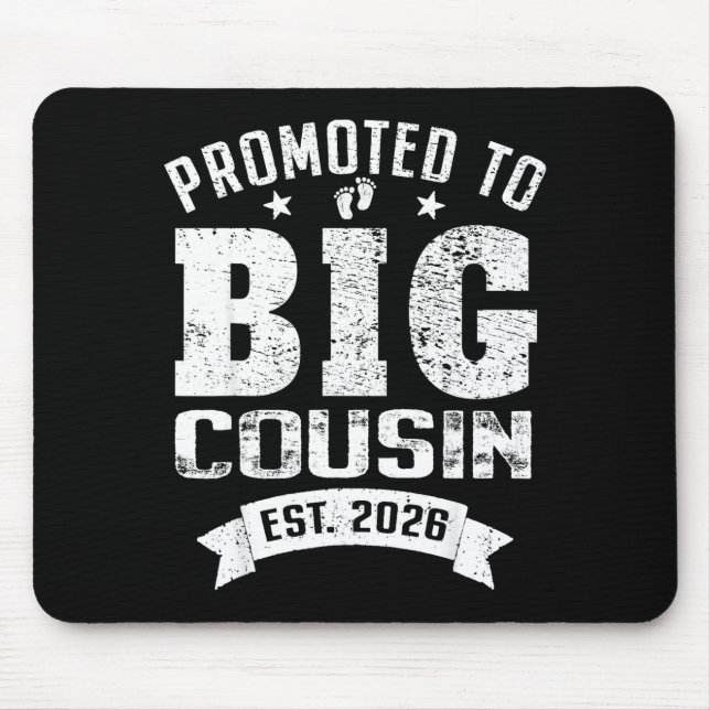 Promoted To Big Cousin 2026 Cool Cousin Baby Annou Mouse Pad (Front)