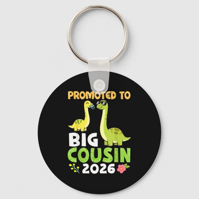 Promoted To Big Cousin 2026 Cute Dinosaur Family T Keychain (Front)