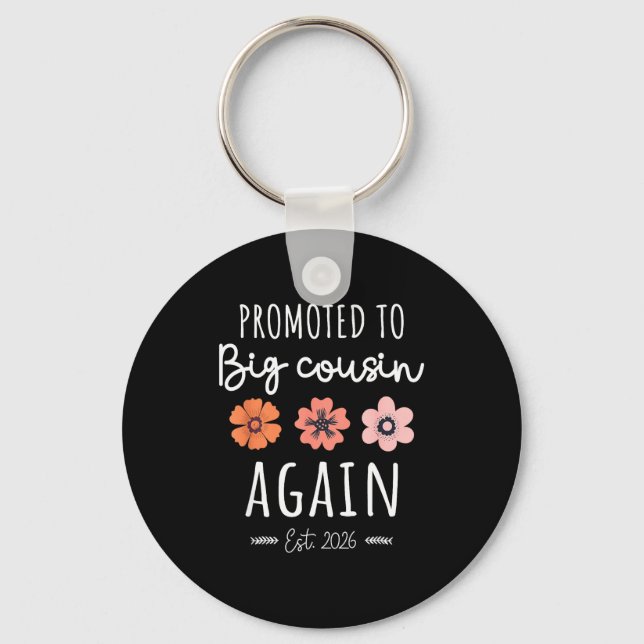Promoted To Big Cousin Again 2026 2nd Pregnancy An Keychain (Front)