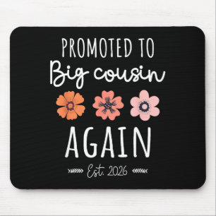 Promoted To Big Cousin Again 2026 2nd Pregnancy An Mouse Pad