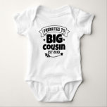 Promoted To Big Cousin Awesome Future Presents Baby Bodysuit<br><div class="desc">Promoted To Big Cousin Awesome Future Presents</div>