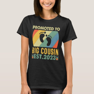 Promoted To Big Cousin  I'm Going To Be Big Cousin T-Shirt