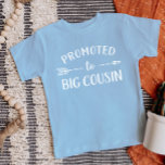 Promoted to Big Cousin Matching Family Baby T-Shirt<br><div class="desc">Custom printed apparel personalized with "Promoted to Big Cousin" graphic in trendy modern fonts with a boho arrow design. Perfect for a pregnancy announcement photo or a gift for older cousin when new baby arrives! Use the design tools to edit the colours or add your own text and photos to...</div>