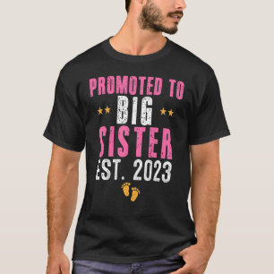 Promoted To Big Sister 2023 Cute I'm Going To Be A T-Shirt