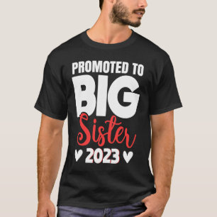 Promoted to Big Sister 2023 T-Shirt