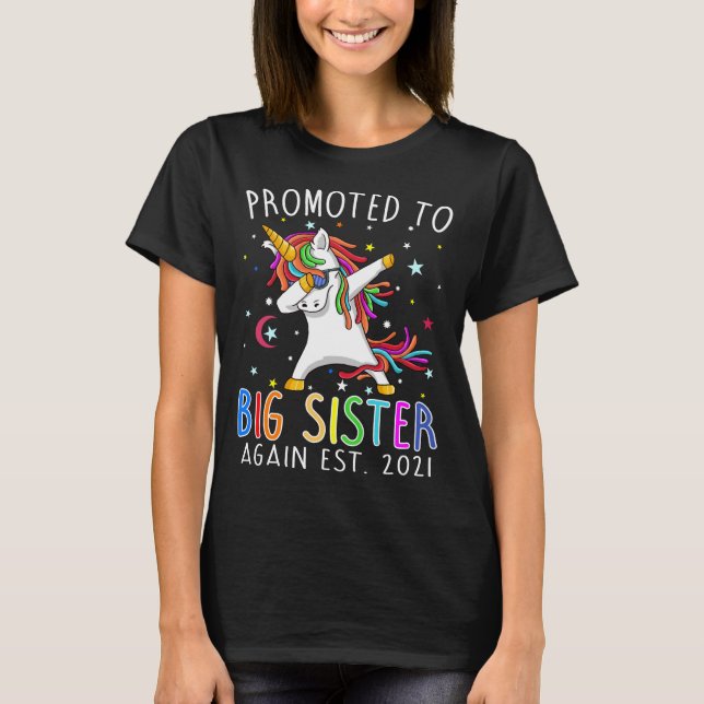 Promoted To Big Sister Again 2021 Unicorn T-Shirt (Front)