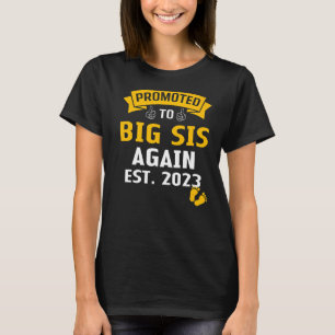 Promoted To Big Sister Again 2023 Baby Announcemen T-Shirt