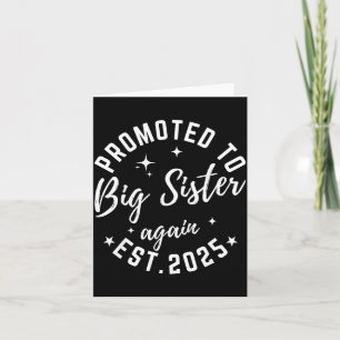 Promoted To Big Sister Again 2025 Pregnancy Announ Card