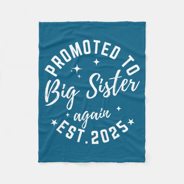 Promoted To Big Sister Again 2025 Pregnancy Announ Fleece Blanket (Front)