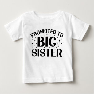 Promoted To Big Sister Again 2026 Pregnancy Reveal Baby T-Shirt
