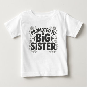 Promoted To Big Sister Again 2026 Pregnancy Reveal Baby T-Shirt