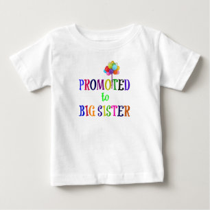 Promoted to Big Sister Baby T-Shirt