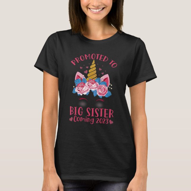 Promoted To Big Sister Coming 2023 Face Unicorn Ba T-Shirt (Front)
