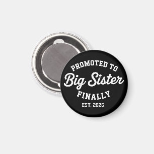 Promoted To Big Sister Finally 2026 Pregnancy Baby Magnet
