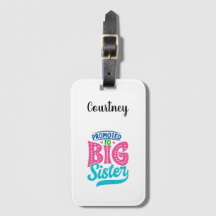 Promoted To Big Sister, New Baby Big Sister Reveal Luggage Tag