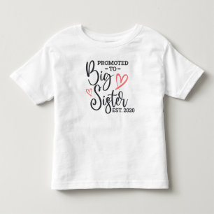 Promoted To Big Sister Toddler T-shirt