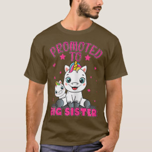 Promoted To Big Sister Unicorn Future Sister To T-Shirt