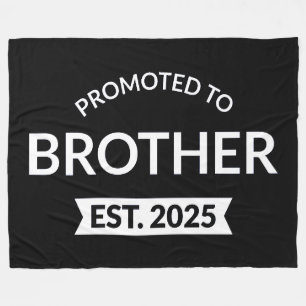 Promoted To Brother Est. 2025 II Fleece Blanket