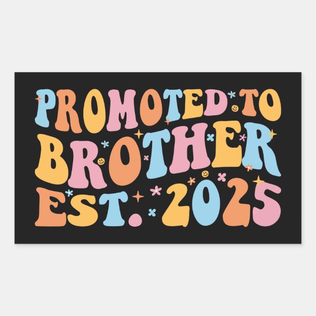 Promoted To Brother Est. 2025 III Sticker (Front)