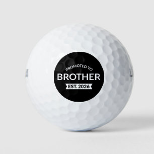 Promoted To Brother Est. 2026 II Golf Balls