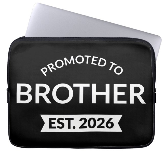 Promoted To Brother Est. 2026 II Laptop Sleeve (Front)