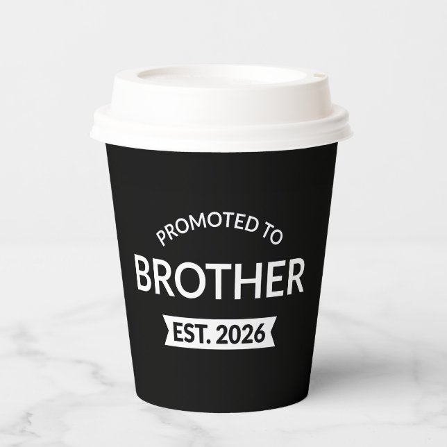Promoted To Brother Est. 2026 II Paper Cups (Front)