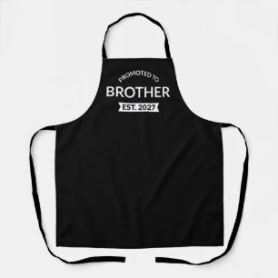 Promoted To Brother Est 2027 Big Brother II Apron
