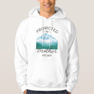 Promoted To Brother Est 2027 Big Brother VI Hoodie