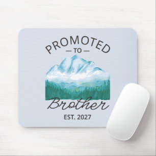 Promoted To Brother Est 2027 Big Brother VI Mouse Pad