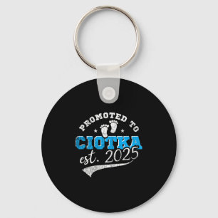 Promoted To Ciotka 2025 New Lish Aunt Vintage Keychain