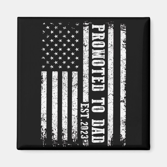 Promoted To Dad 2023 Funny Shirt For New Dad  Magnet (Front)