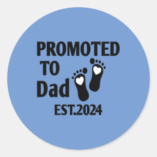 Promoted To dad 2024 Classic Round Sticker