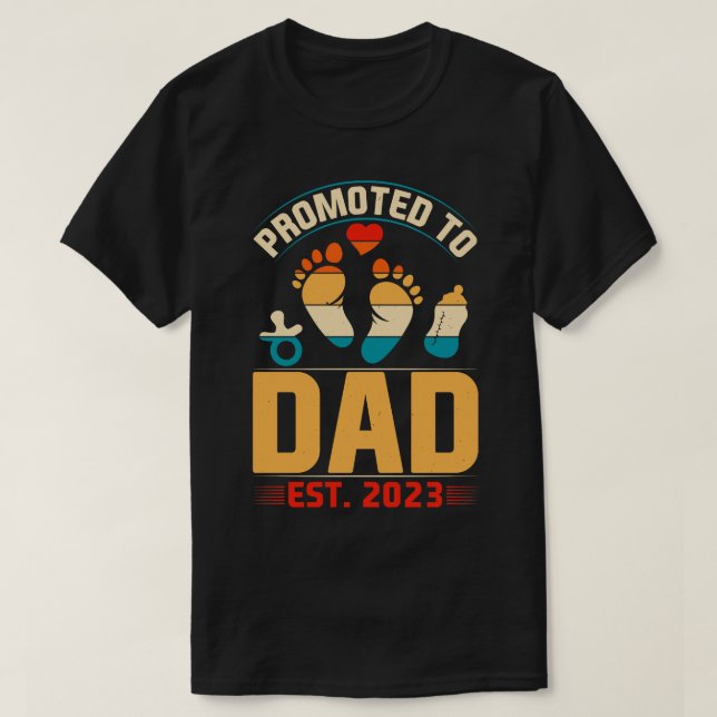 Promoted to Dad Est 2023 1 T-Shirt (Design Front)