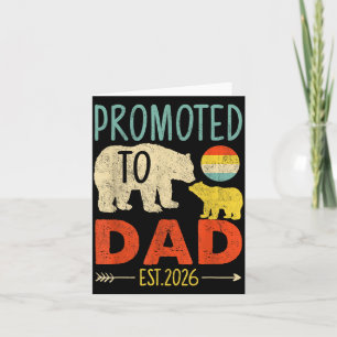 Promoted to Dad Est 2026 Daddy to Be Ft Time Dad Card