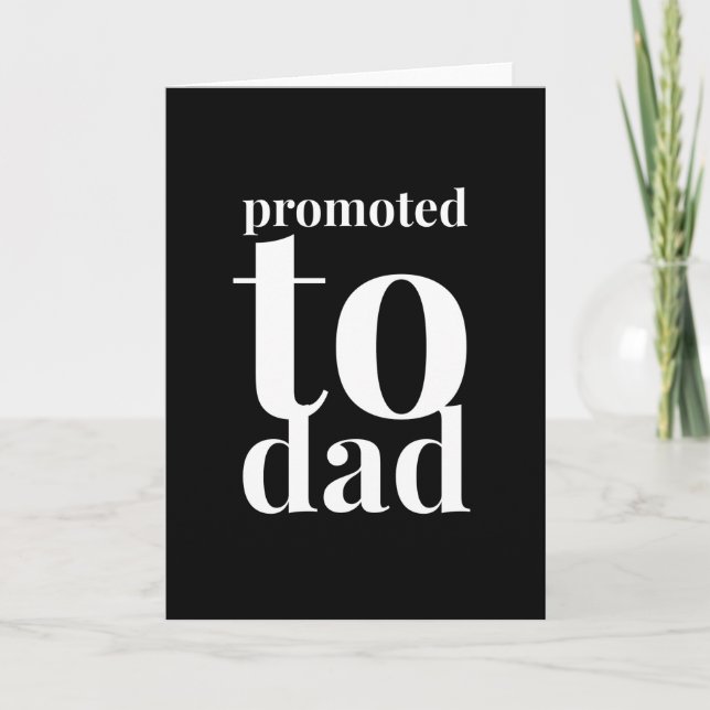 Promoted To Dad New Daddy Card (Front)