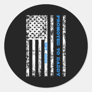 Promoted To Daddy 2022 First Time Fathers Day Classic Round Sticker