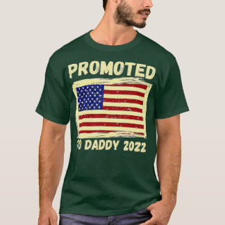 Promoted To Daddy 2022 First Time Fathers Day New T-Shirt