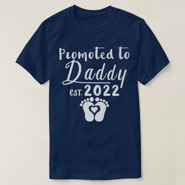 Promoted to Daddy 2022 Soon To Be Pregnancy Announ T-Shirt (Design Front)