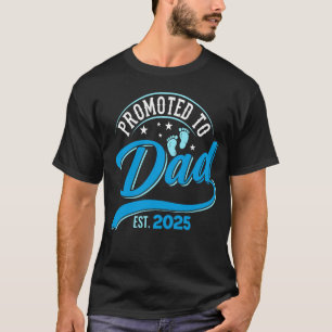  Promoted To Daddy 2025 New Daddy First  T-Shirt