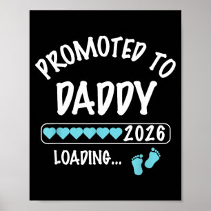 Promoted to Daddy 2026 Boy Baby Gender Reveal Poster