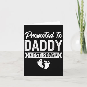 Promoted To Daddy 2026  Card