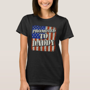 Promoted To Daddy American Flag Camo Fathers Day N T-Shirt