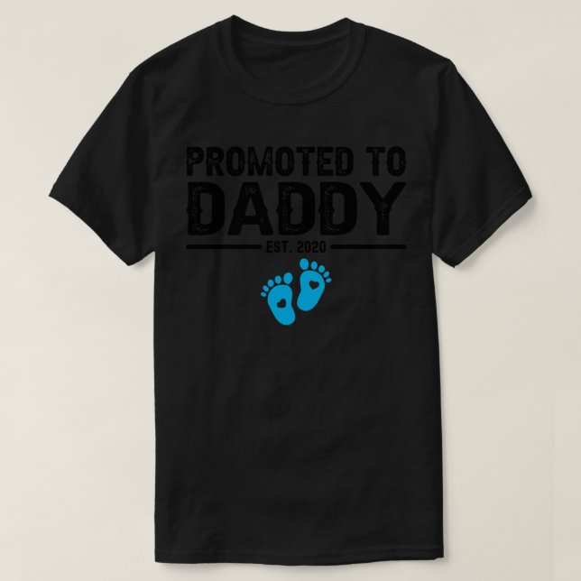 promoted to daddy est 2020 T-Shirt (Design Front)